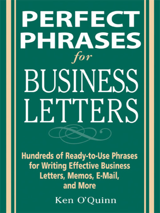 Title details for Perfect Phrases for Business Letters by Ken O'Quinn - Available